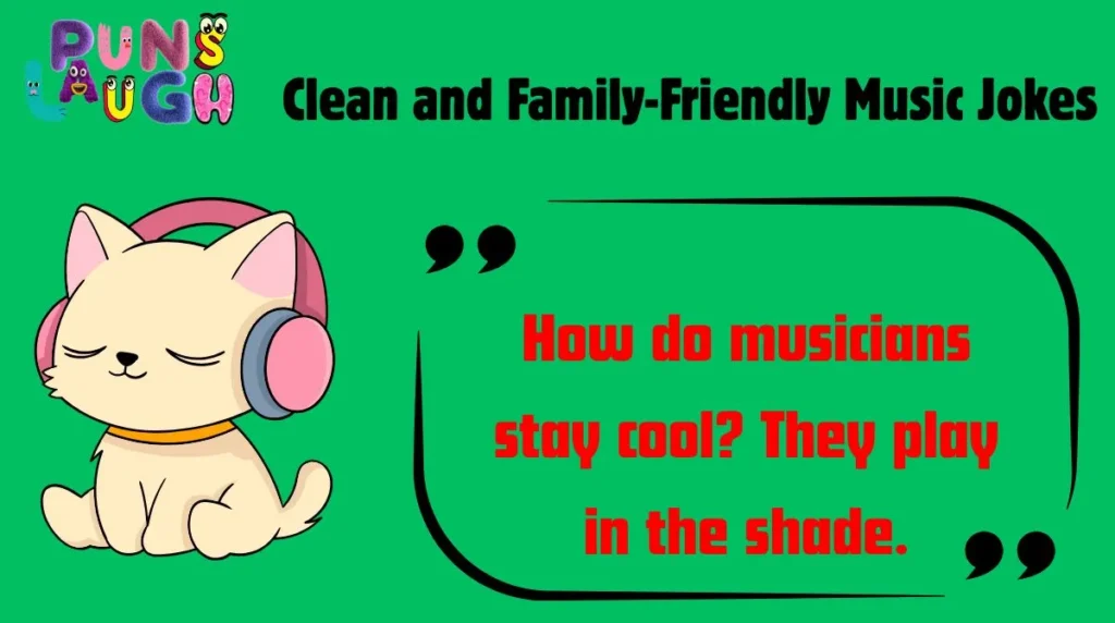Clean and Family-Friendly Music Jokes