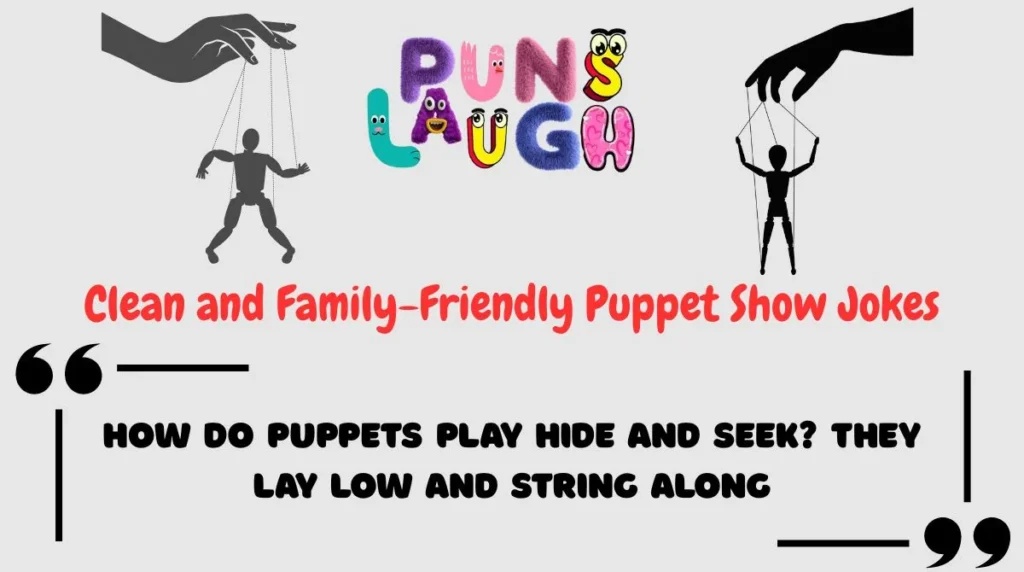 Clean and Family-Friendly Puppet Show Jokes