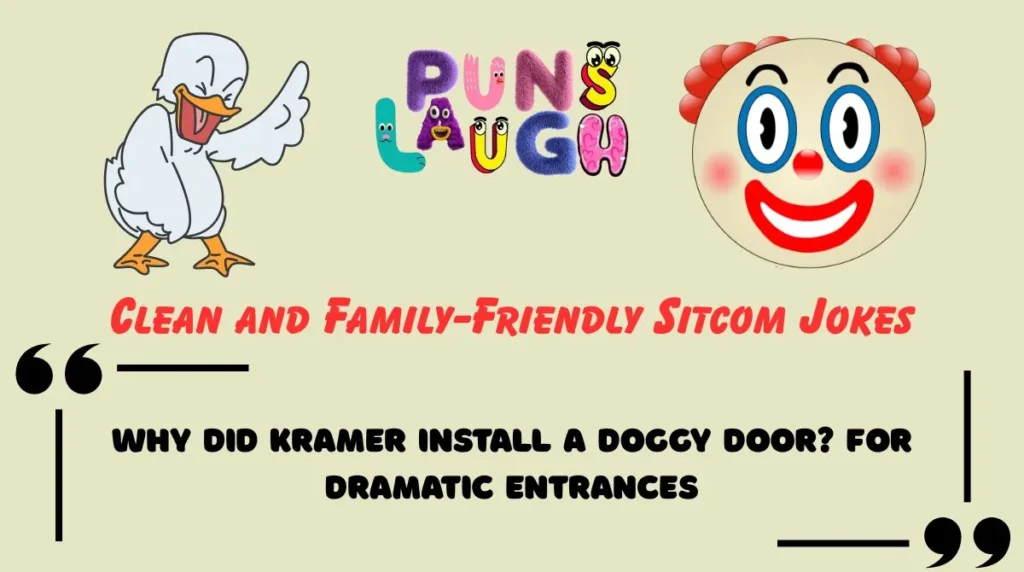 Clean and Family-Friendly Sitcom Jokes