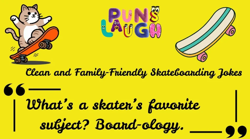 Clean and Family-Friendly Skateboarding Jokes