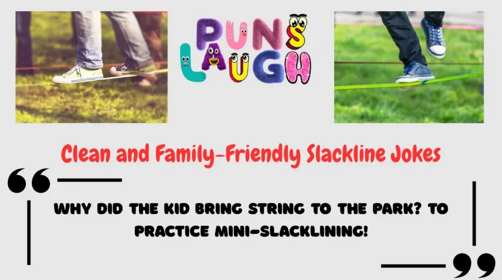 Clean and Family-Friendly Slackline Jokes