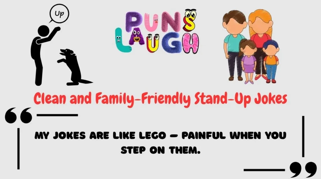 Clean and Family-Friendly Stand-Up Jokes