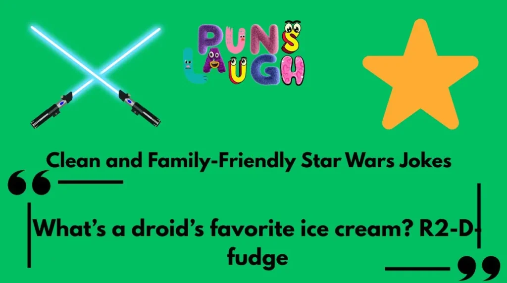 Clean and Family-Friendly Star Wars Jokes
