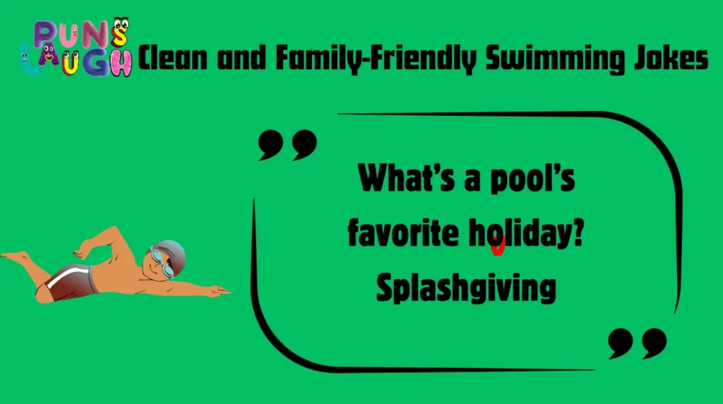 Clean and Family-Friendly Swimming Jokes