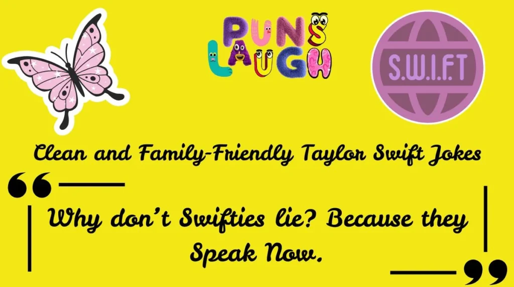 Clean and Family-Friendly Taylor Swift Jokes