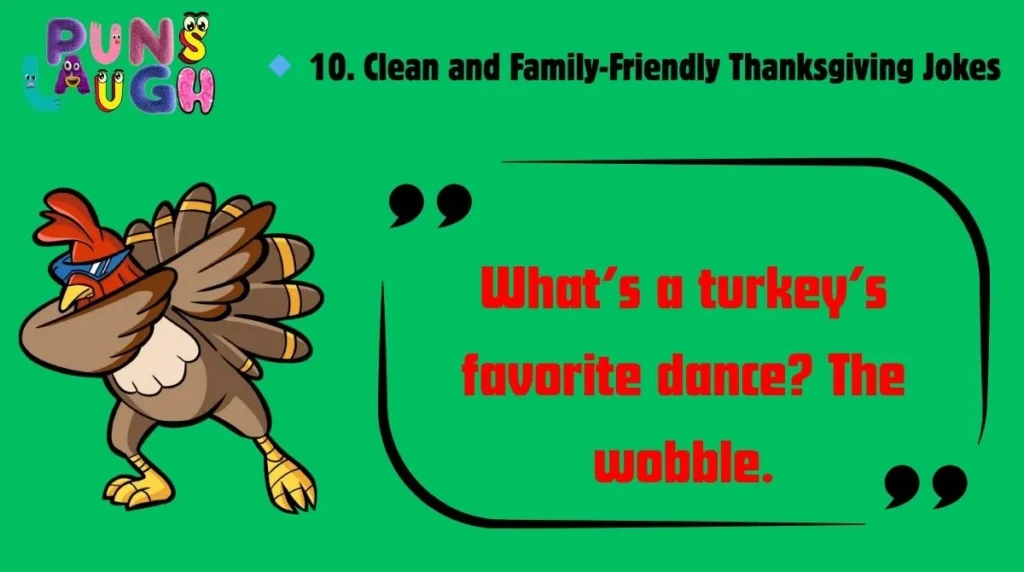 . Clean and Family-Friendly Thanksgiving Jokes
