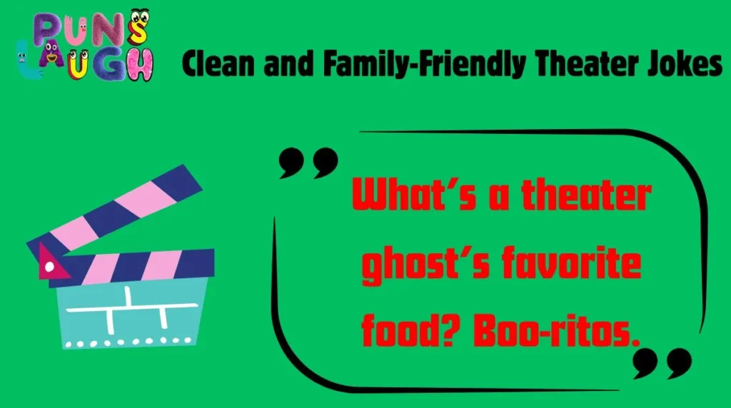 Clean and Family-Friendly Theater Jokes