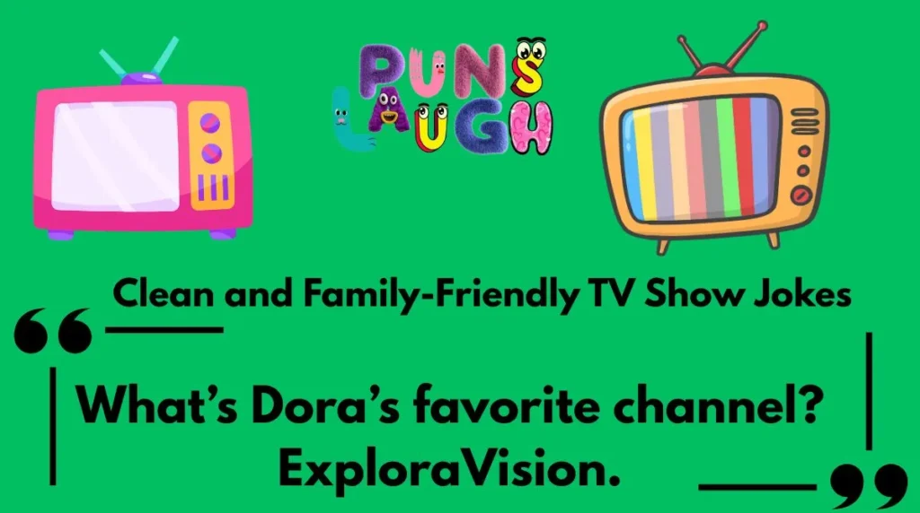 Clean and Family-Friendly TV Show Jokes