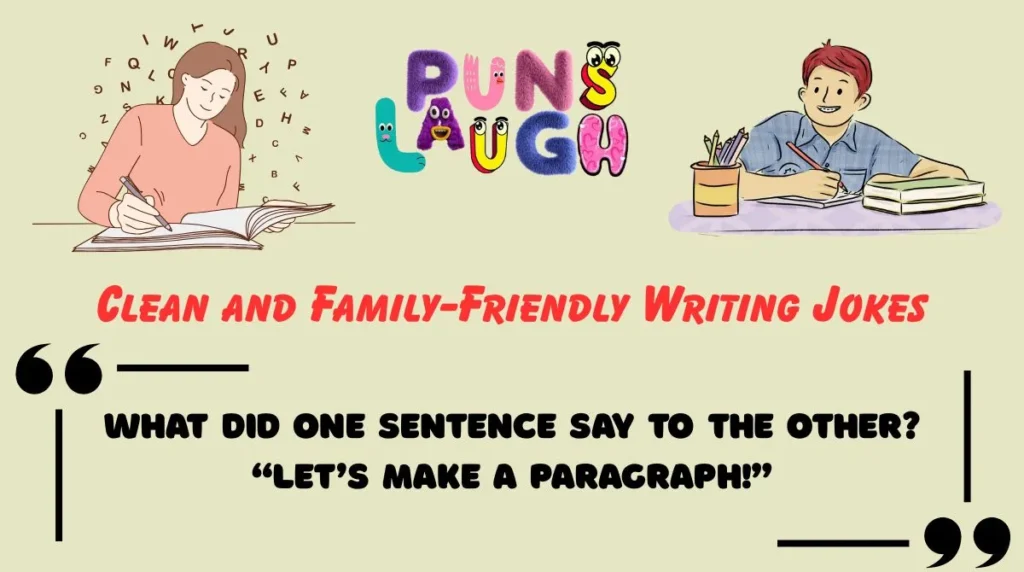 Clean and Family-Friendly Writing Jokes