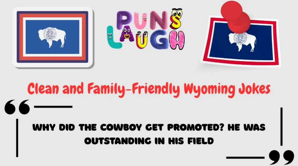 Clean and Family-Friendly Wyoming Jokes