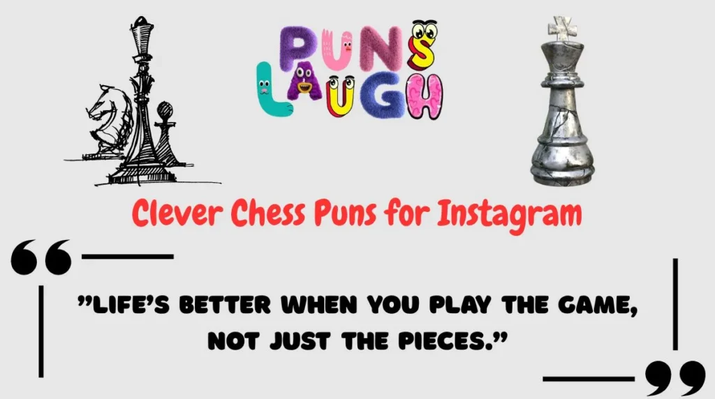 Clever Chess Puns for Instagram