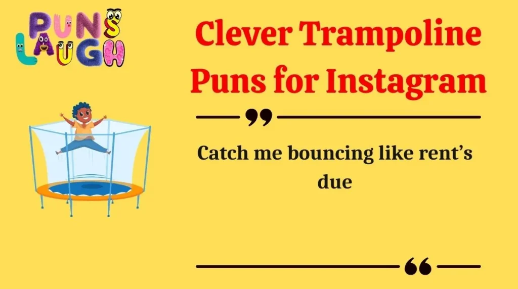 Clever Trampoline Puns for Instagram