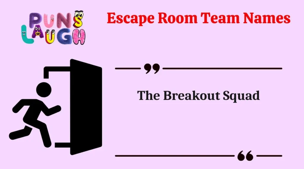Escape Room Team Names