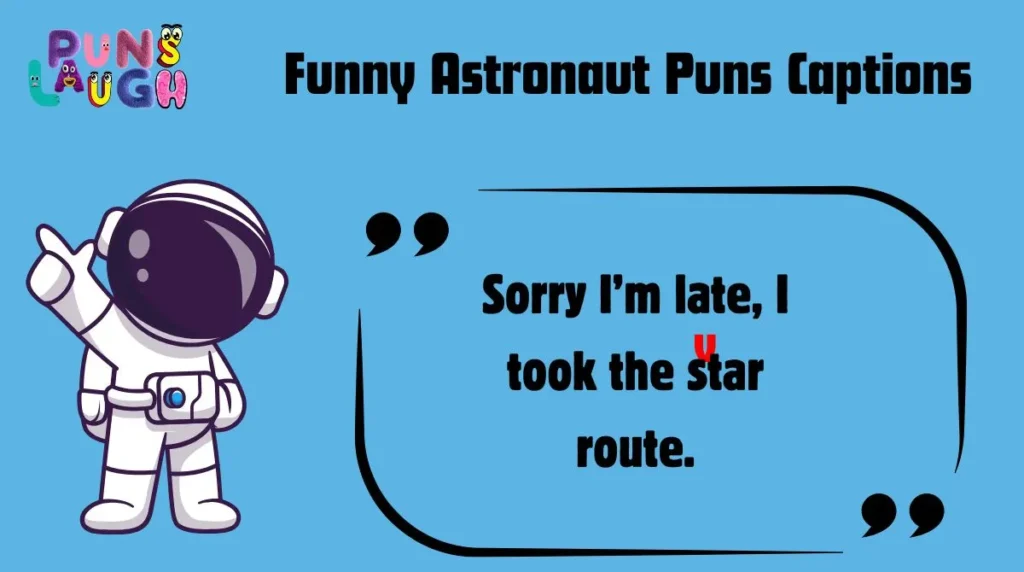 Funny Astronaut Puns Captions 