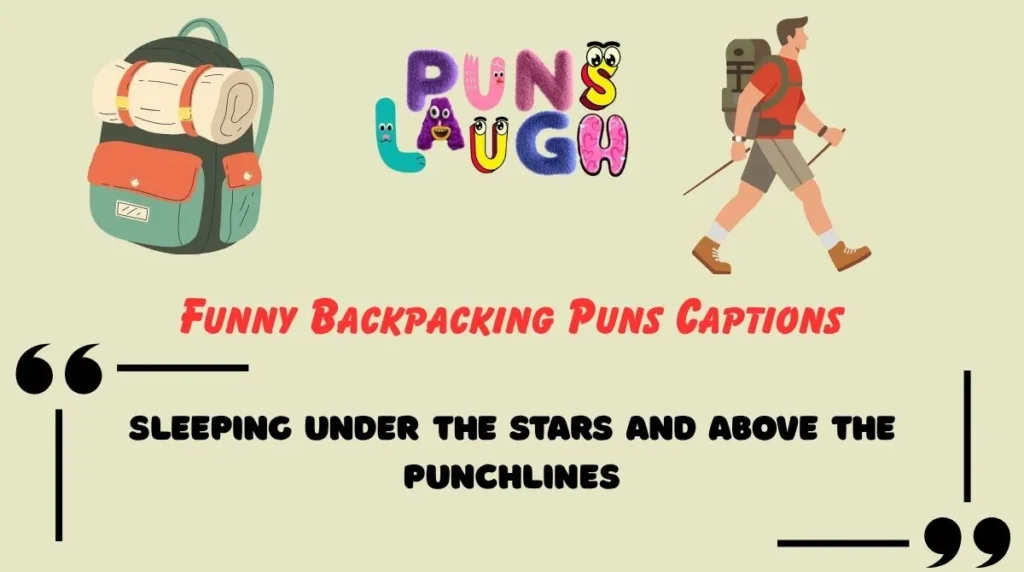 Funny Backpacking Puns Captions
