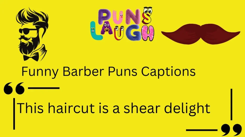 Funny Barber Puns Captions