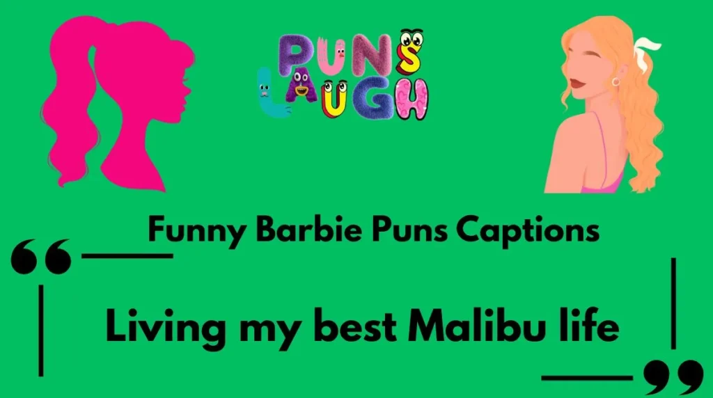 Funny Barbie Puns Captions
