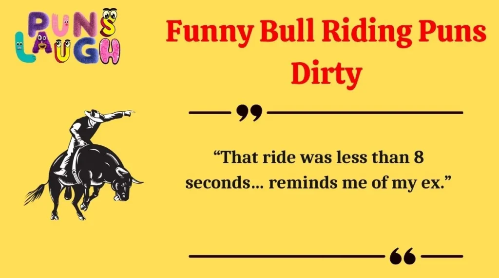 Funny Bull Riding Puns Dirty