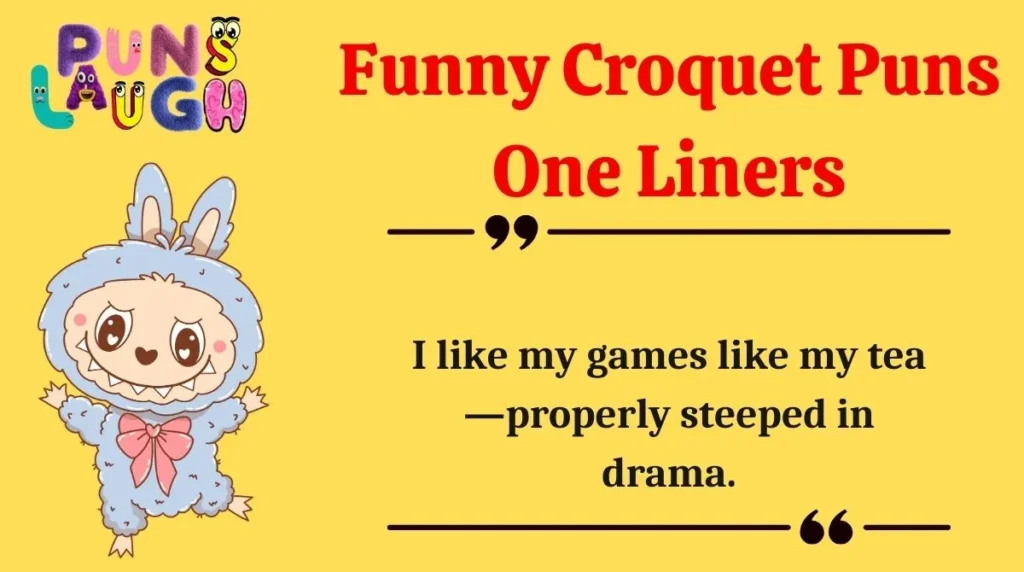 Funny Croquet Puns One Liners