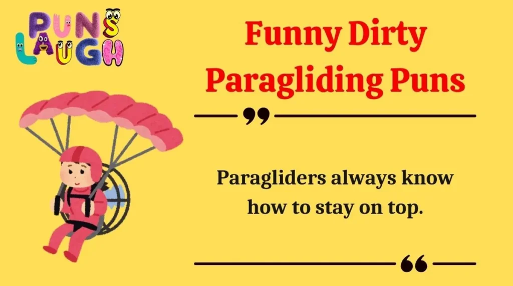Funny Dirty Paragliding Puns