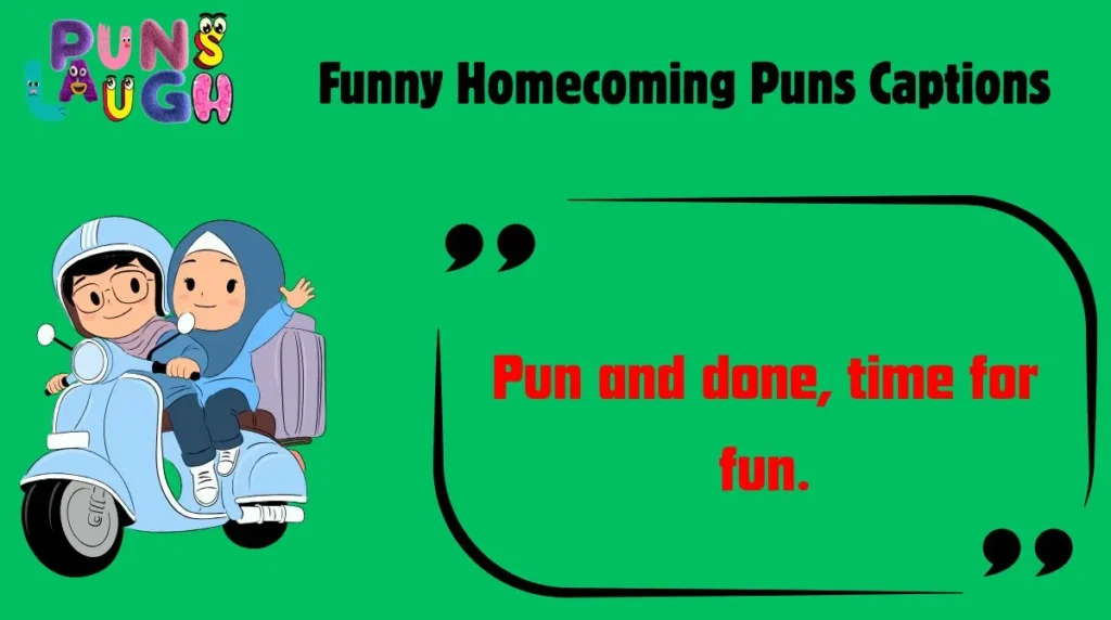 Funny Homecoming Puns Captions