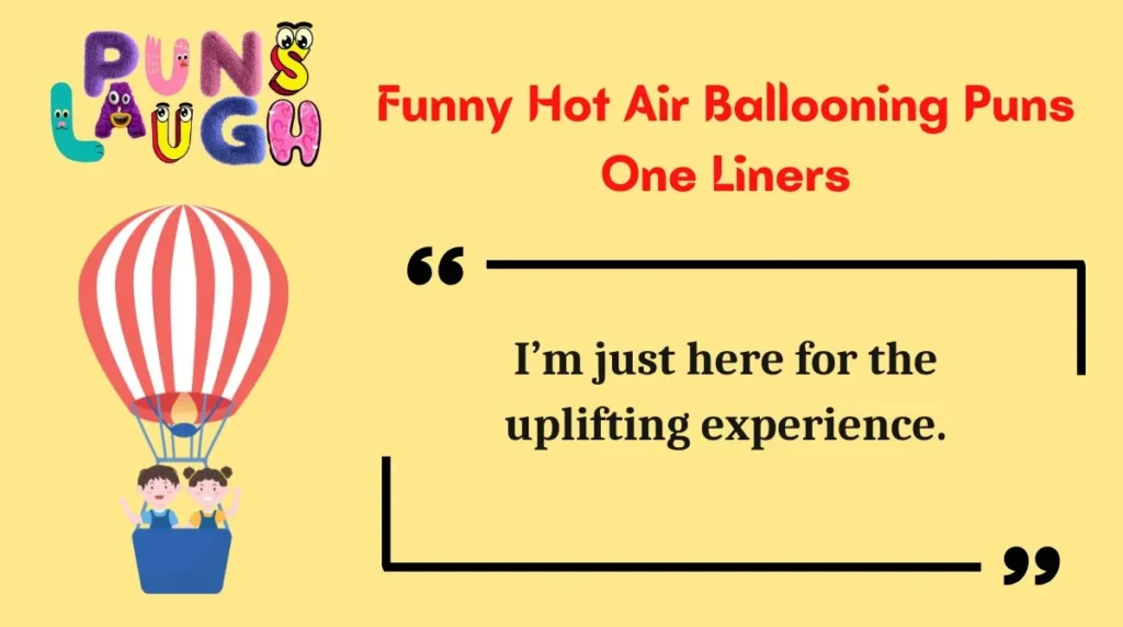 Funny Hot Air Ballooning Puns One Liners