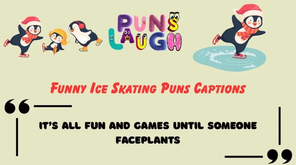 Funny Ice Skating Puns Captions