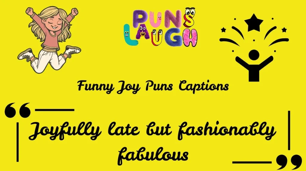 Funny Joy Puns Captions