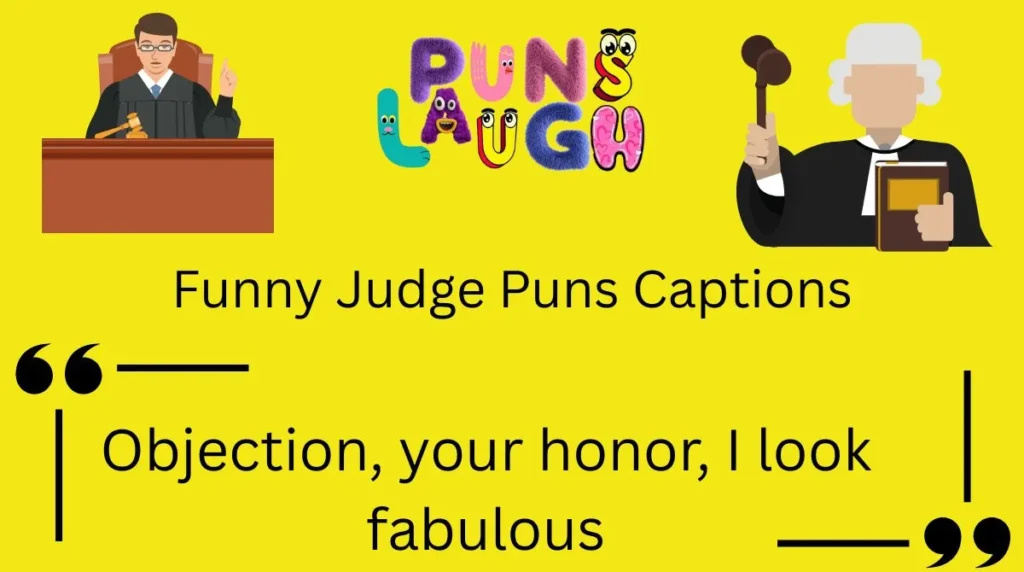 Funny Judge Puns Captions