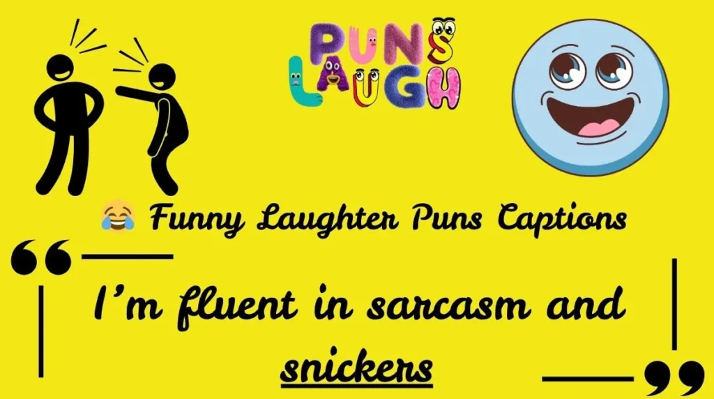  Funny Laughter Puns Captions