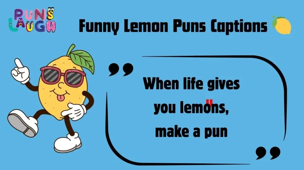 Funny Lemon Puns Captions 