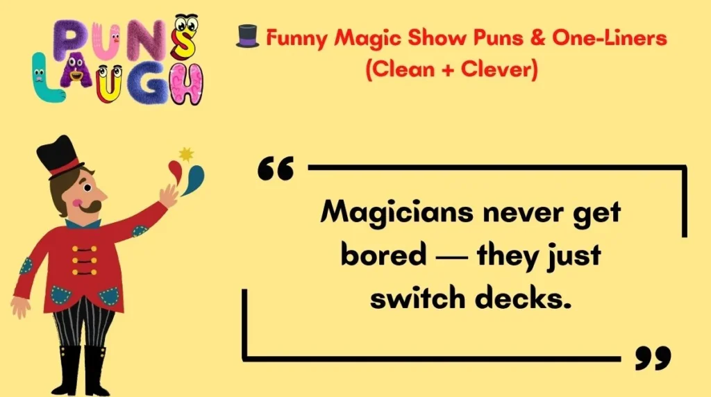  Funny Magic Show Puns & One-Liners (Clean + Clever)