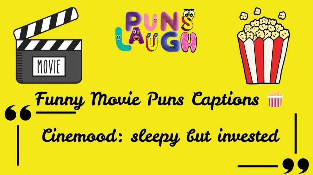 Funny Movie Puns Captions 