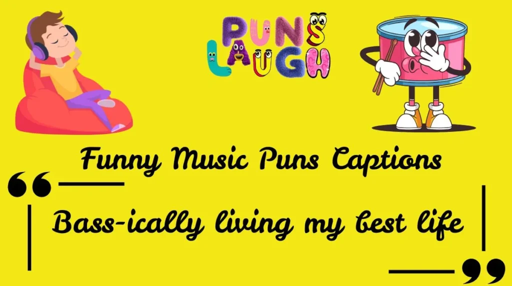 Funny Music Puns Captions
