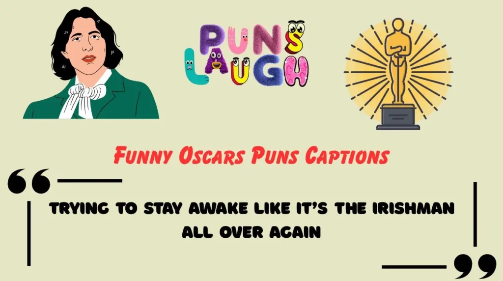 Funny Oscars Puns Captions