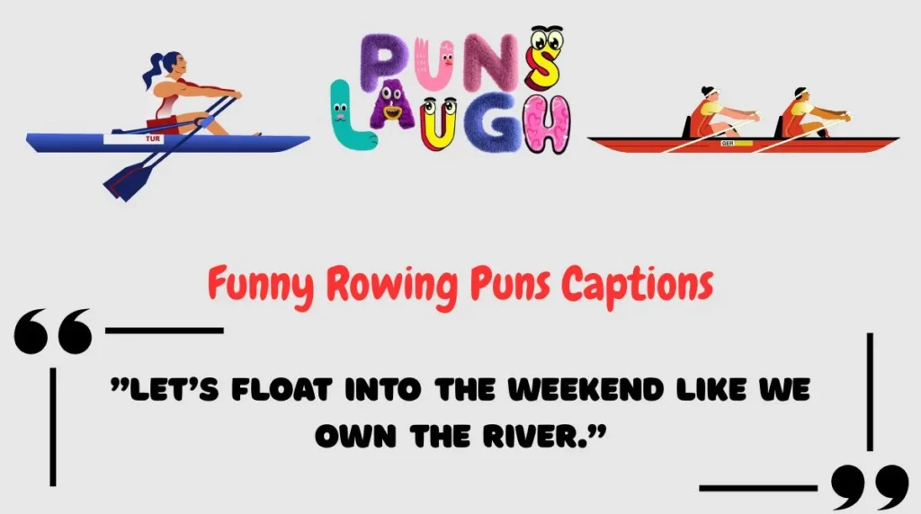 Funny Rowing Puns Captions
