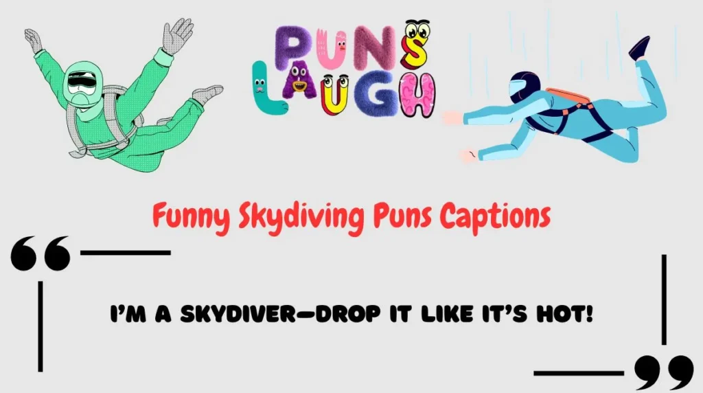 Funny Skydiving Puns Captions