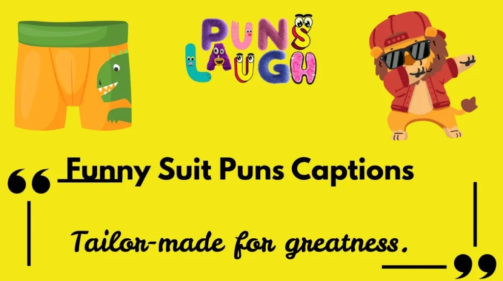Funny Suit Puns Captions