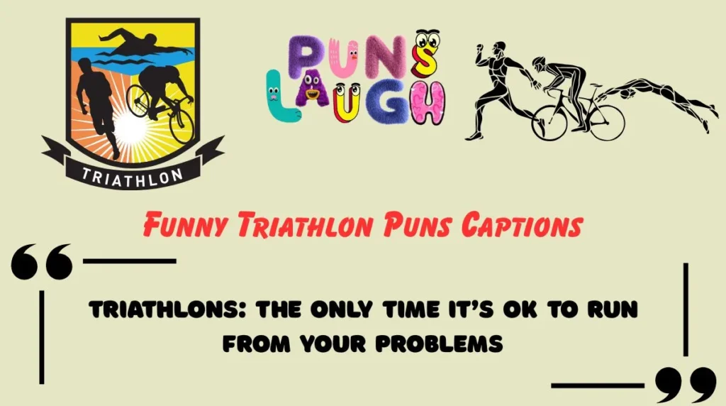 Funny Triathlon Puns Captions