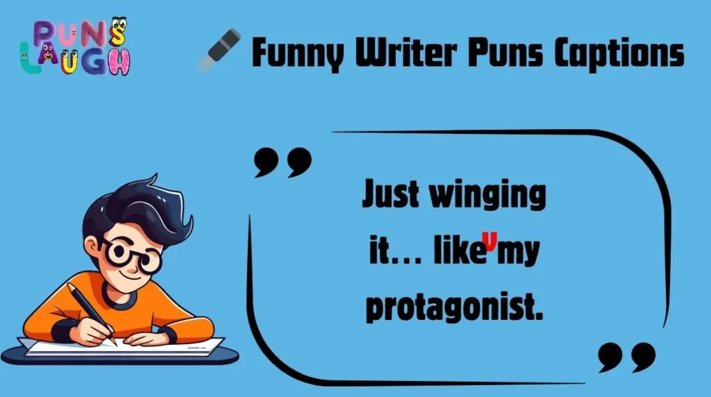 Funny Writer Puns Captions