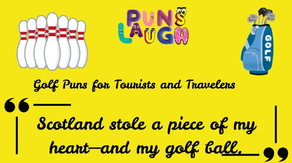 Golf Puns for Tourists and Travelers