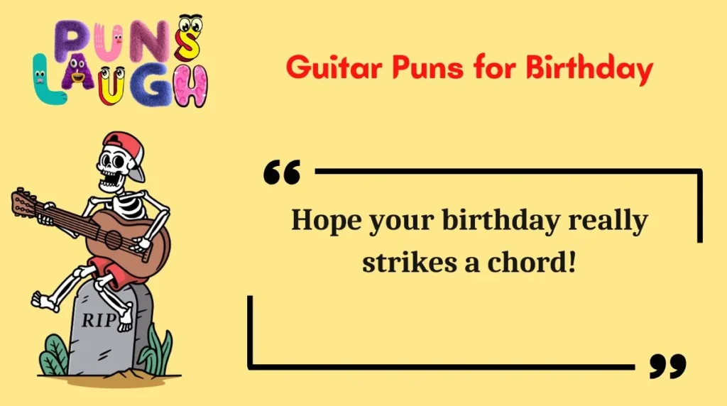 Guitar Puns for Birthday