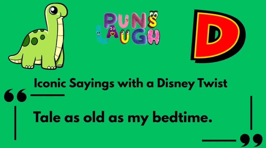 Iconic Sayings with a Disney Twist