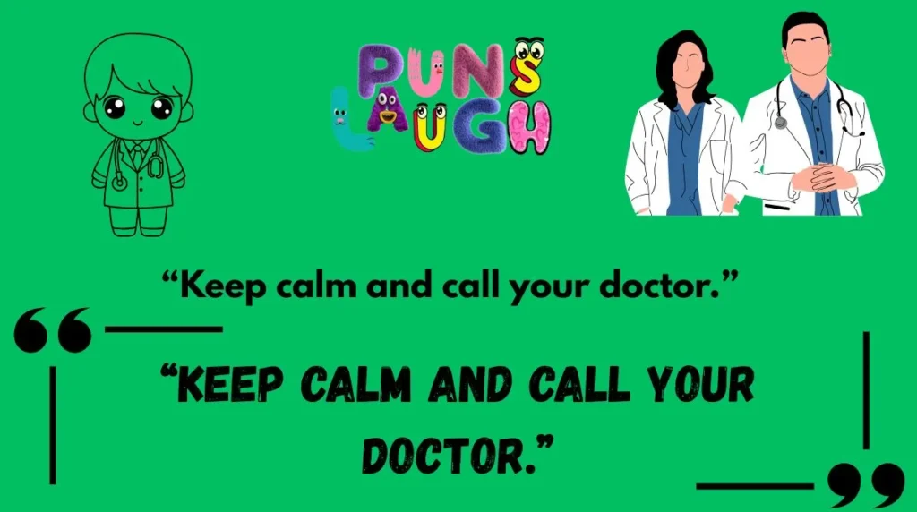 Iconic Sayings with a Doctor Twist