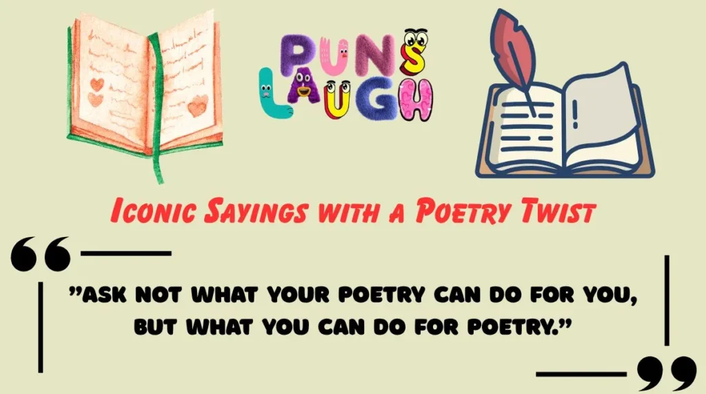 Iconic Sayings with a Poetry Twist
