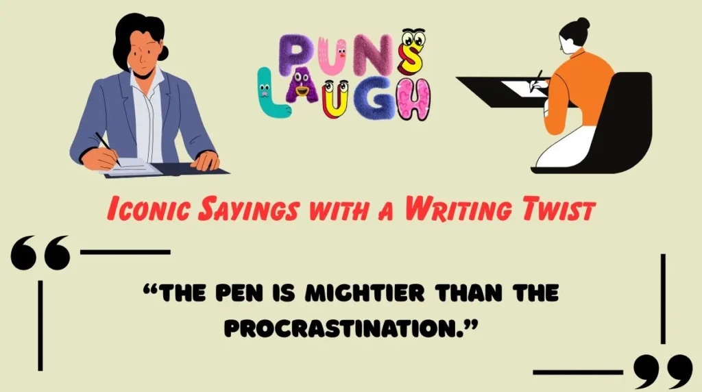 Iconic Sayings with a Writing Twist