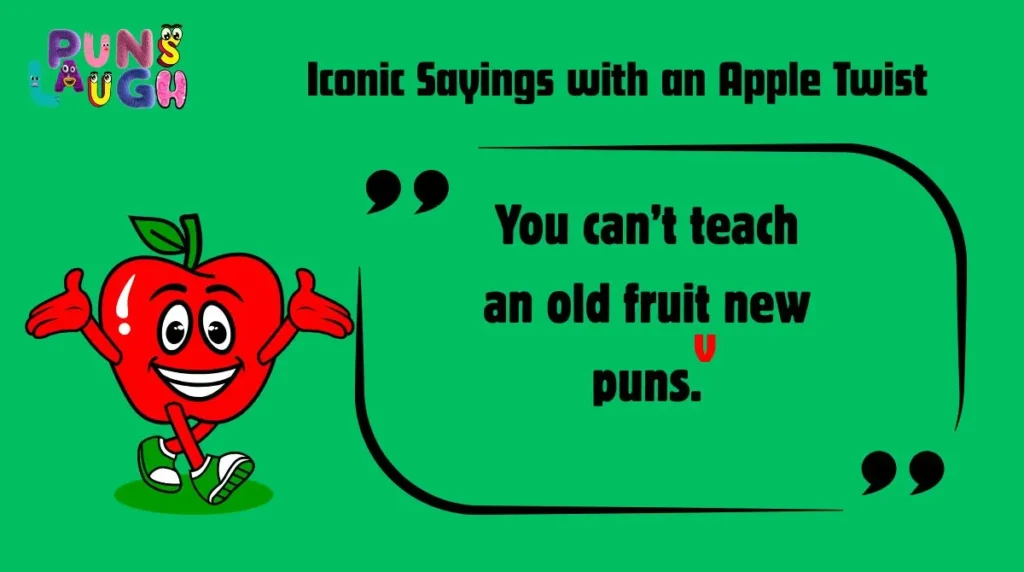 Iconic Sayings with an Apple Twist 