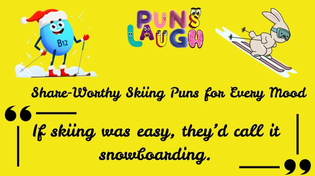 Share-Worthy Skiing Puns for Every Mood