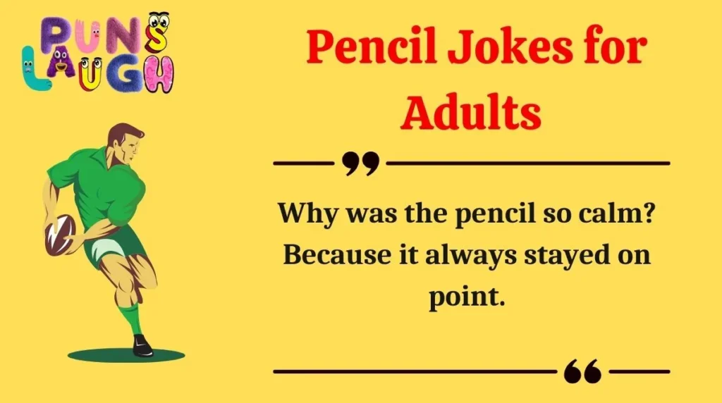  Pencil Jokes for Adults