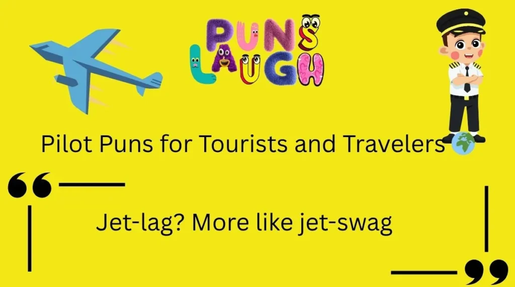 Pilot Puns for Tourists and Travelers 